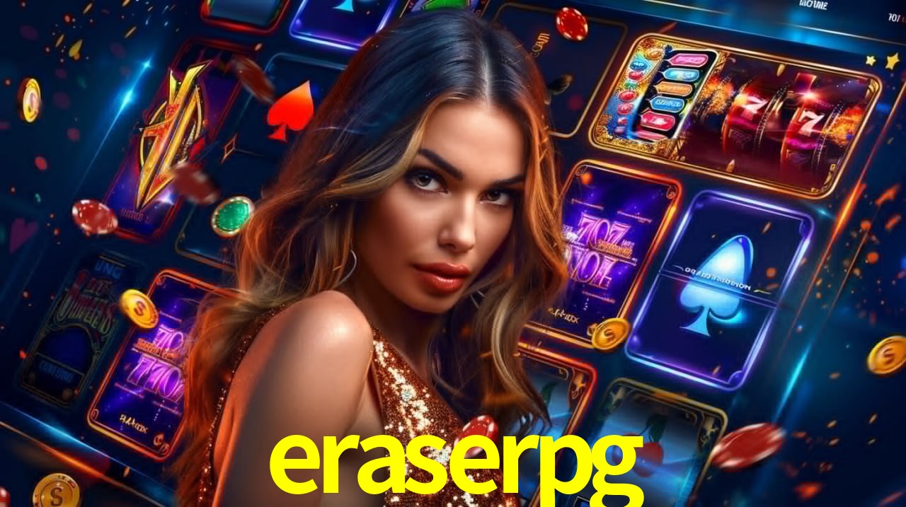eraserpg: Seu Cassino Premiado com Pagamentos Rápidos